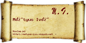 Mátyus Ivó névjegykártya